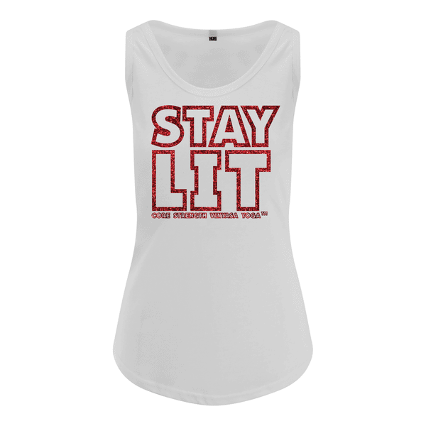 Stay Lit  - Core Strength Vinyasa Yoga - Ladies Fit Vest